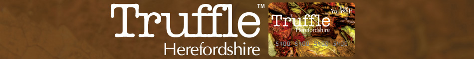Truffle Herefordshire